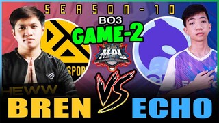 ECHO vs BREN I GAME 2 I MPL PH S10 I REGULAR SEASON