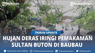 Hujan Deras Iringi Pemakaman Sultan Buton La Ode Muhammad Izat Manarfa di Baubau Sulawesi Tenggara