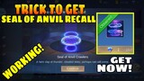 FREE PERMANENT RECALL TRICK | FREE SEAL OF ANVIL RECALL - FREE RECALL IN MOBILE LEGENDS