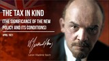 Lenin V.I. — The Tax In Kind (The Significance Of The New Policy And Its Conditi