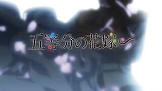 TVスペシャルアニメーション『五等分の花嫁∽』ノンクレジットOP