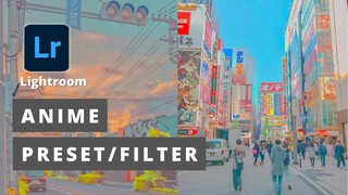 ANIME  PRESET/FILTER | LIGHTROOM (easy tutorial)