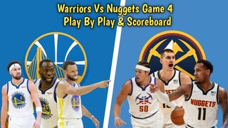 Warriors Vs Nuggets Game 4 Play By Play & Scoreboard