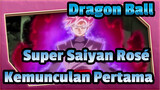 Kemunculan Pertama Super Saiyan Rosé - Goku Hitam