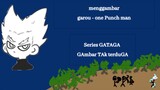 menggambar Garou - one punch man | Series GATAGA (Gambar TAk tertuGa)