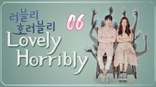 Lovely Horribly 2018 Eps 6 Sub Indo