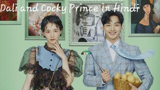 Dali and Cocky Prince episode 5 in Hindi