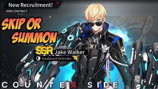 Skip atau Summon Stormbringer Jake Walker | Counter:Side