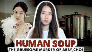 Boiled in soup?! - The horrific murder of HK Model Abby Choi