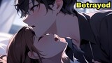 Betrayed Girl Not Want to be Virgin any Longer | Manga Recap