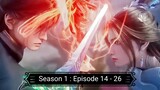 Jade Dynasty Season 1 : Episode 14 - 26 [ Sub Indonesia ]