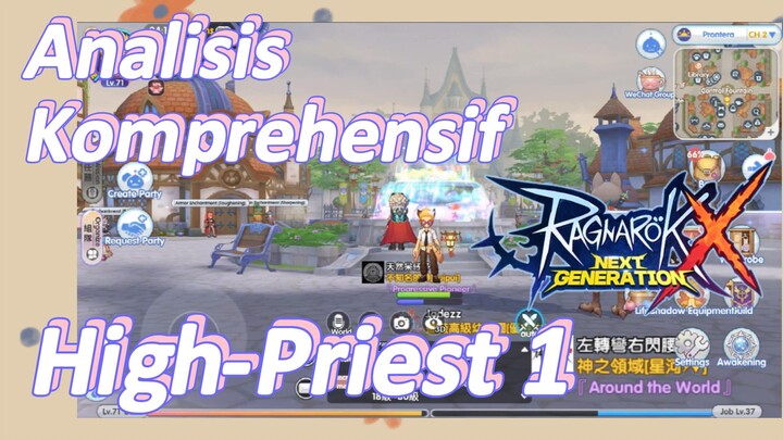 [Ragnarok X: Next Generation] Analisis Komprehensif High-Priest 1