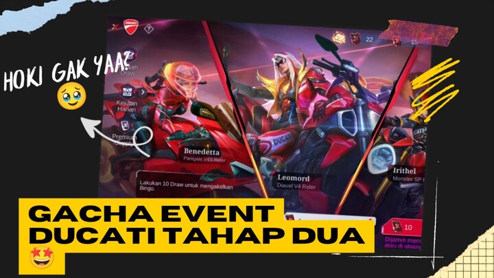 Gacha event Ducati tahap 2 guyss 😎