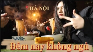 vlog đi ăn Hà Nội đến 5h sáng trong cái lạnh buốt| Đi chơi Hà Nội| HàNộiNàVlog