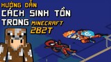 Cách Sinh Tồn Trong Minecraft Không Luật Lệ 2b2t Channy