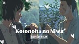 Review Film Kotonoha no Niwa / The garden of words