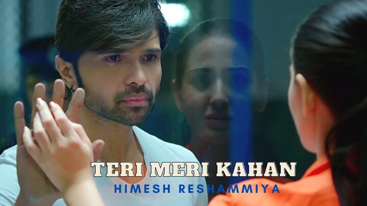 Teri Meri Kahani || Himesh Reshammiya || HD Video