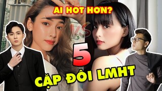 TOP 5 cặp đôi HOT nhất làng LMHT Việt Nam khiến game thủ FA phát hờn: Noway Cara, Minh Nghi Bomman,…