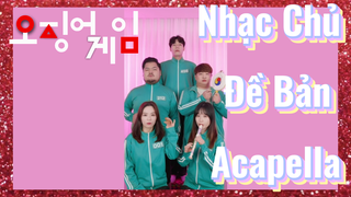 Nhạc Chủ Đề Bản Acapella