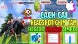 Free Fire | Hướng Dẫn Toàn Bộ Cách Cày REGEDIT, MACRO, AIMBOT HeadShot Full Máu Đỏ Trên Android & IP