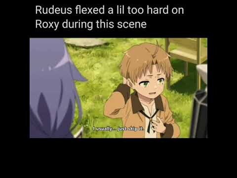 Rudeus Accidentally Flexes On Roxy (Mushoku Tensei)