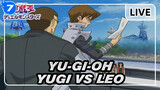 [Yu-Gi-Oh] Iconic Duel - Yugi VS Leo_7