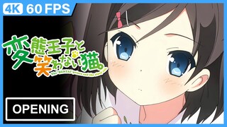 Hentai Ouji to Warawanai Neko Opening | Creditless | CC | 4K 60FPS AI Remastered