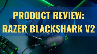 RAZER BLACK SHARK V2 - NYAMAN JERNIH DAN BASS GANAS