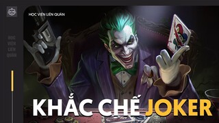 TOP 3 TƯỚNG XẠ THỦ KHẮC CHẾ JOKER