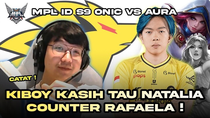 MPL AURA VS ONIC G1 | KIBOY AJARIN CARA MAIN NATA COUNTER RAFA