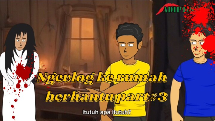 ngevlog ke rumah berhantu part3