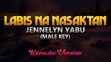 Labis Na Nasaktan - Jennelyn Yabu (Full Version Karaoke)(Male Key) HQ