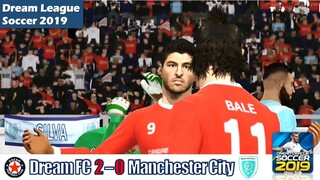 Dream League Soccer HIGHLIGHTS | DREAM FC VS MANCHESTER CITY (2-0)