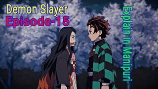 Demon Slayer Episode -14 Explain in Manipuri  #manipur #demonslayer #tanjiro#nezuko#zenitsu