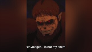 Zeke Says Eren Is Not His Enemy zeke beasttitan fyp aot edit viral animeedit aotedit weeb AttackOnT