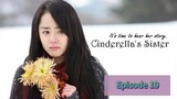 CINDERELLA'S SISTER Episode 19 Tagalog Dubbed