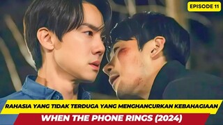 WHEN THE PHONE RINGS -ALUR CERITA EPISODE 11