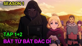 Mạo Hiểm Giả Bất Tử Ngoài Mong Muốn | Tập 1-2 | Tóm Tắt Anime