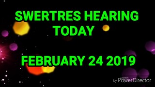SWERTRES HEARING AND STL TIP FEBRUARY 24 2019