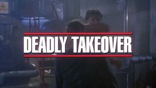 DEADLY TAKEOVER (TRAILER)