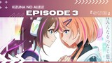 EP 3 - KIZUNA NO ALLELE ( ENG SUB )