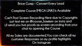 Brice Gump Course Convert Every Lead Download