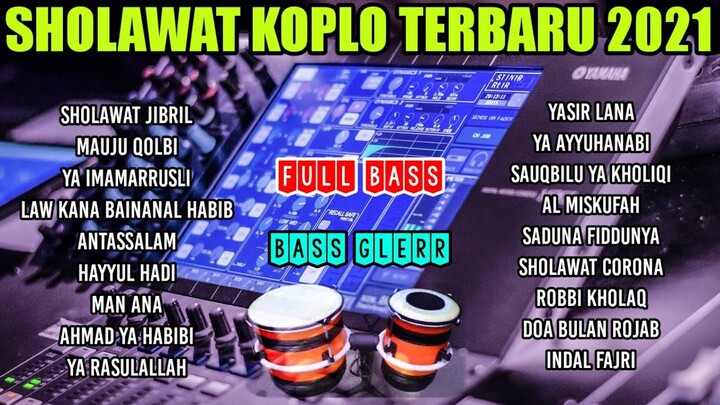 Sholawat koplo terbaru 2022 full bass || Sholawat koplo || Sholawat jibril - Sholallahu ala Muhammad