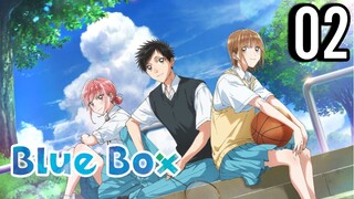 Blue Box Episode 2