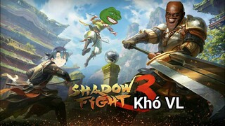 Shadow Fight 3 nhưng tôi còn cái nịt | BTK23