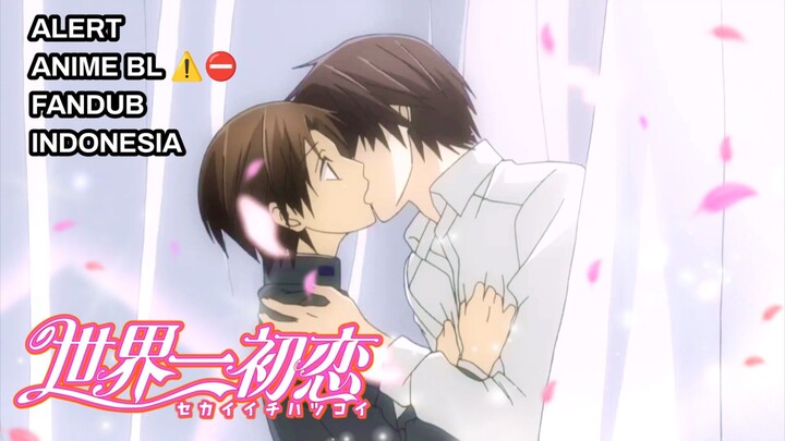 [ FANDUB INDO ] ANIME BL⛔ So Sweetnya - SEKAIICHI HATSUKOI OVA