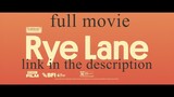 Rye Lane _ full movie