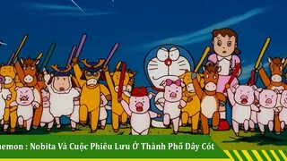 Review Phim Doraemon Nobita Và Cuộc Phiêu Lưu Ở Thành Phố Dây Cót p1