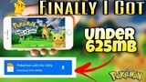 So Finnally I Faund "POKEMON LET's GO UNITY" Under 625mb On Android | Direct Dawnload Link But 🤔 How