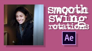 Smooth Swing Rotation(s) Tutorial - After Effects